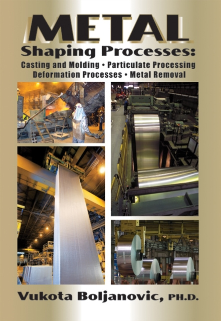 E-kniha Metal Shaping Processes Vukota Boljanovic