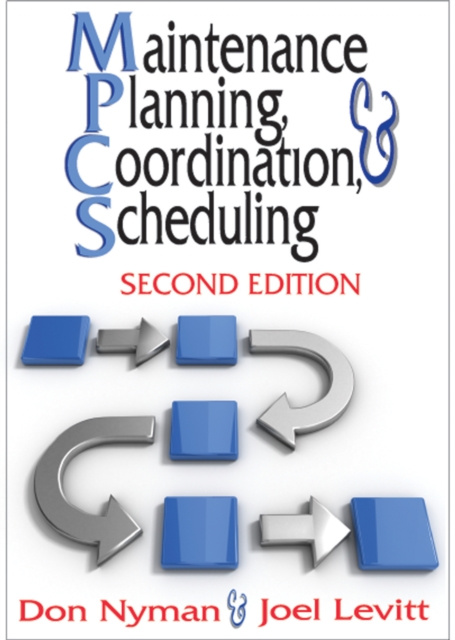 E-knjiga Maintenance Planning, Coordination, & Scheduling Don Nyman