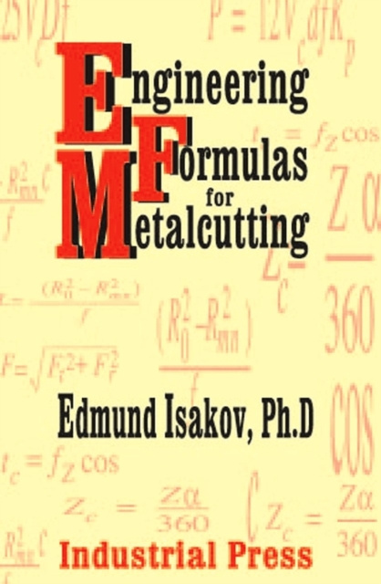 E-book Engineering Formulas for Metalcutting Edmund Isakov