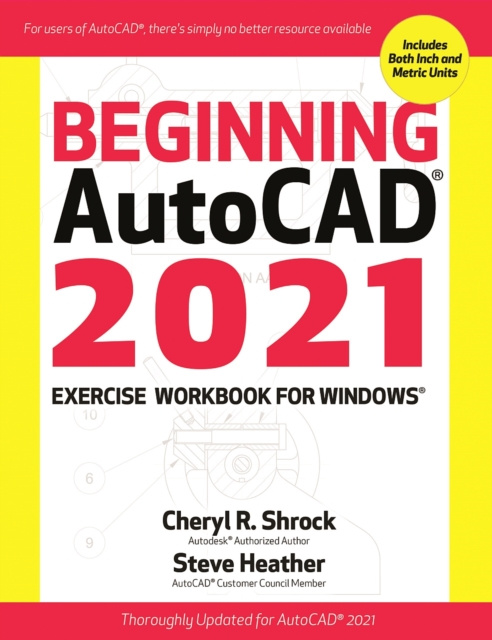 E-book Beginning AutoCAD(R) 2021 Exercise Workbook Cheryl R. Shrock
