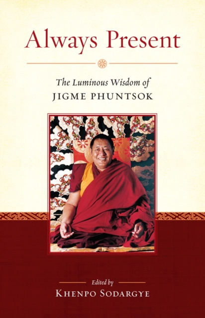 E-knjiga Always Present Jigme Phuntsok