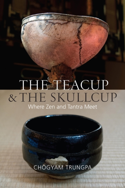 Livre numérique Teacup and the Skullcup Chogyam Trungpa