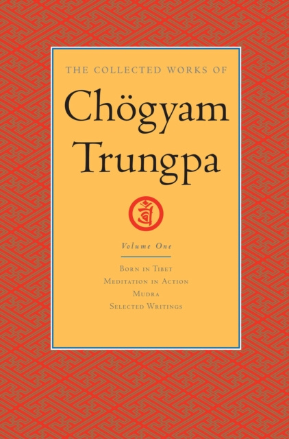 Livre numérique Collected Works of Chogyam Trungpa: Volume 1 Chogyam Trungpa