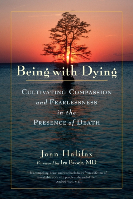 E-kniha Being with Dying Joan Halifax