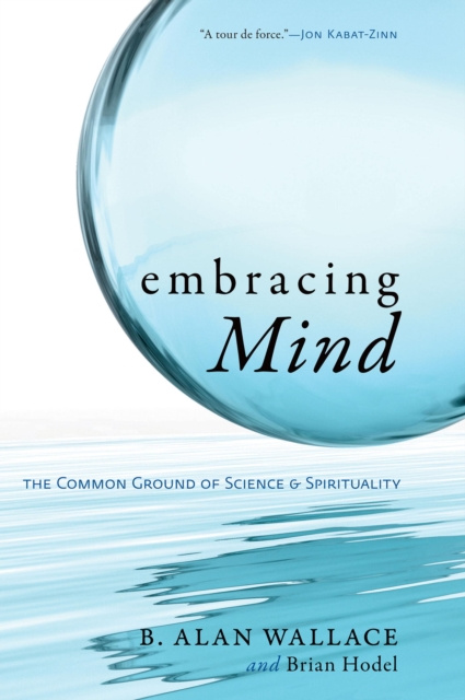 E-book Embracing Mind B. Alan Wallace