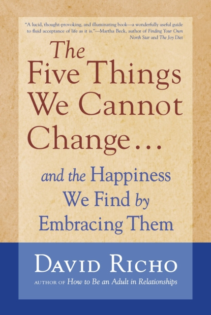 E-knjiga Five Things We Cannot Change David Richo
