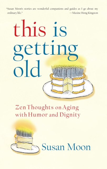 E-Book This Is Getting Old Susan Moon
