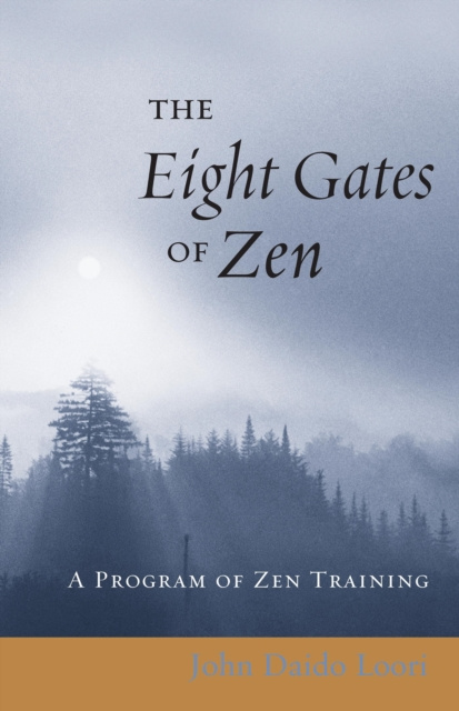 E-kniha Eight Gates of Zen John Daido Loori