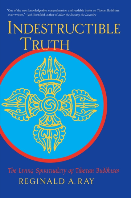 E-book Indestructible Truth Reginald A. Ray