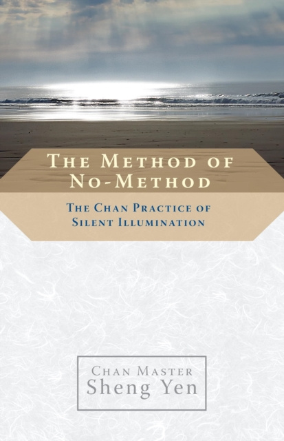 E-knjiga Method of No-Method Sheng Yen