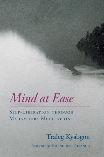 E-book Mind at Ease Traleg Kyabgon