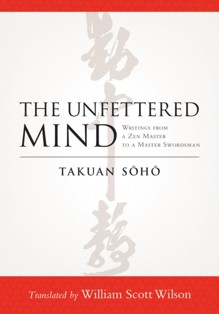 E-book Unfettered Mind Takuan Soho