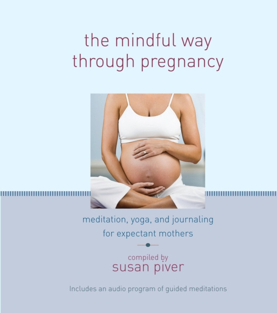 E-kniha Mindful Way through Pregnancy Susan Piver