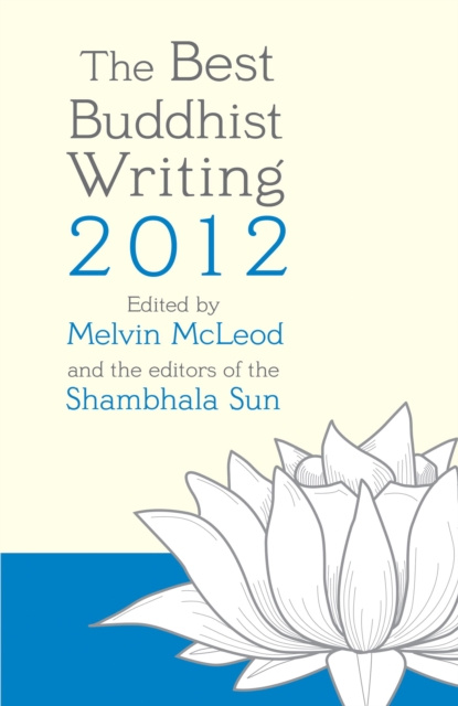 E-knjiga Best Buddhist Writing 2012 Melvin McLeod