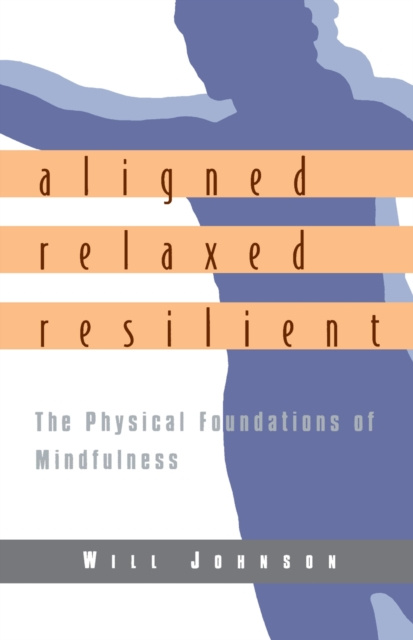 E-knjiga Aligned, Relaxed, Resilient Will Johnson