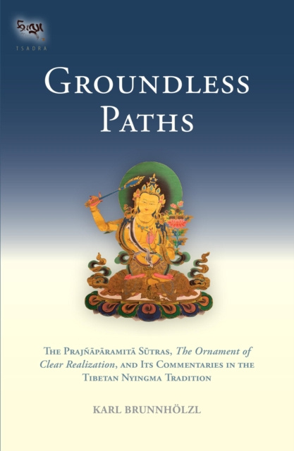 E-kniha Groundless Paths Karl Brunnholzl
