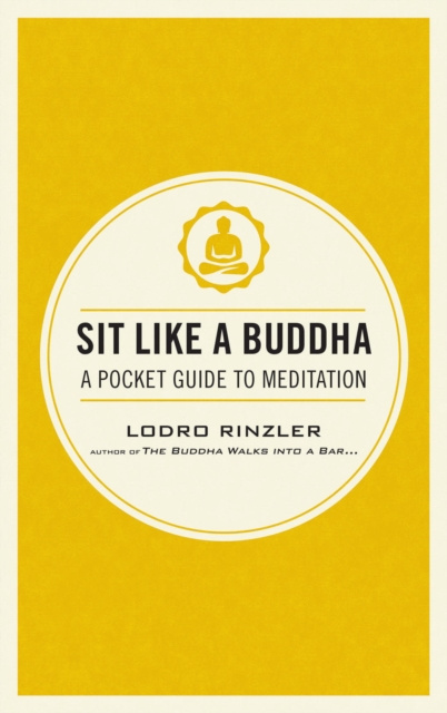 E-book Sit Like a Buddha Lodro Rinzler