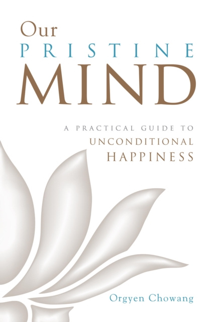 ebook Our Pristine Mind Orgyen Chowang