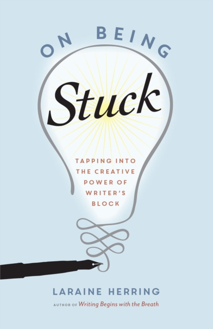 E-Book On Being Stuck Laraine Herring