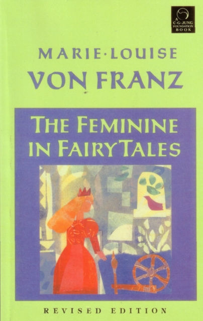 E-knjiga Feminine in Fairy Tales Marie-Louise von Franz
