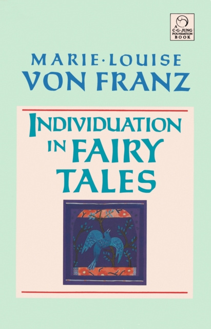E-kniha Individuation in Fairy Tales Marie-Louise von Franz