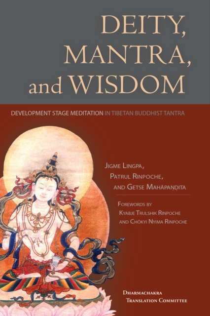 E-kniha Deity, Mantra, and Wisdom Jigme Lingpa