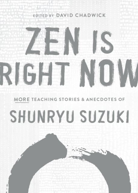 E-kniha Zen Is Right Now Shunryu Suzuki