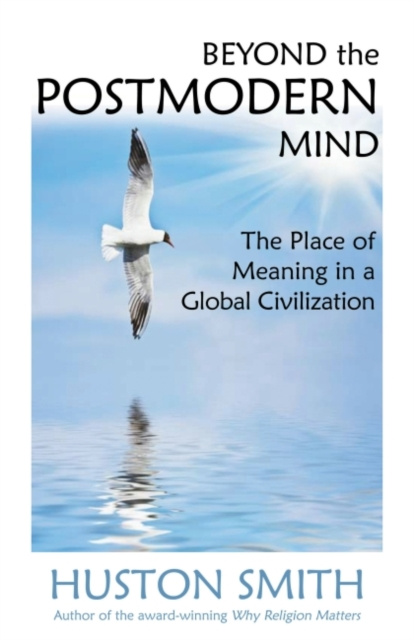 E-Book Beyond the Postmodern Mind Huston Smith