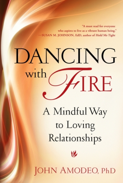 E-book Dancing with Fire John Amodeo