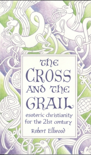 E-knjiga Cross and the Grail Robert Ellwood