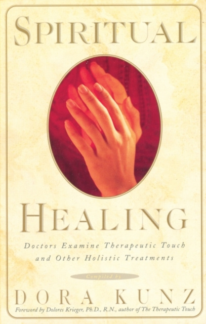 E-kniha Spiritual Healing Dora Kunz