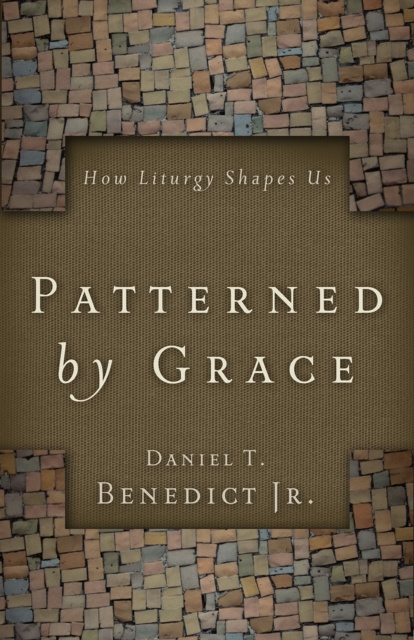 E-knjiga Patterned by Grace Daniel T. Benedict Jr.