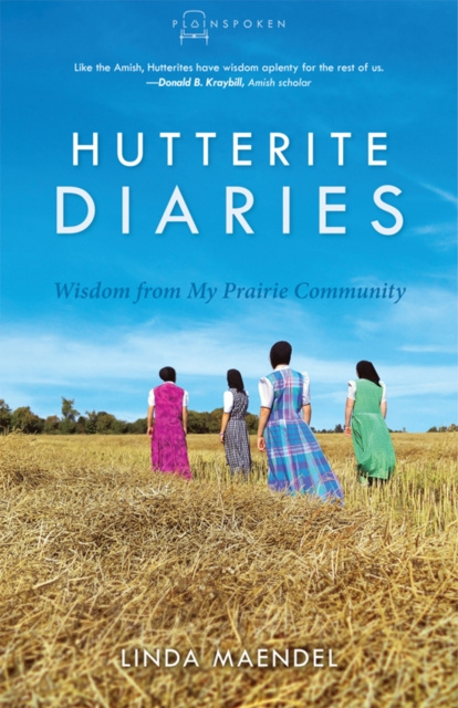 E-kniha Hutterite Diaries Linda Maendel