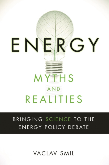 E-kniha Energy Myths and Realities Vaclav Smil