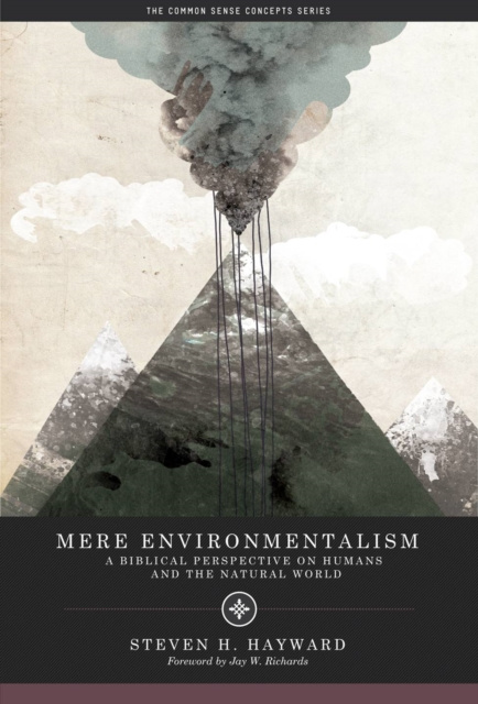 E-Book Mere Environmentalism Steven Hayward