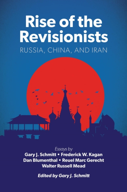 E-kniha Rise of the Revisionists Gary J. Schmitt