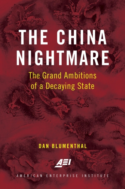 E-kniha China Nightmare Dan Blumenthal