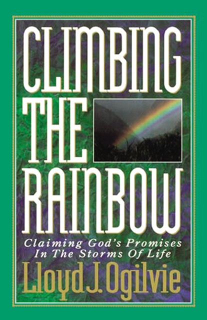 E-knjiga Climbing the Rainbow Lloyd J. Ogilvie