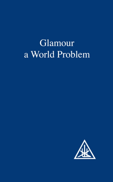 E-knjiga Glamour, A World Problem Alice A. Bailey