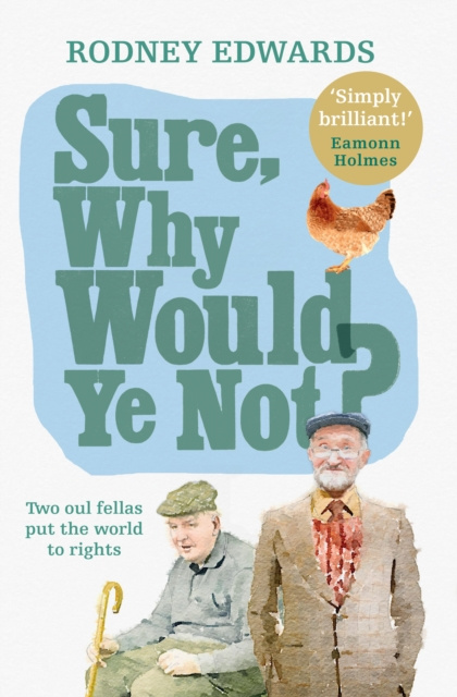 E-knjiga Sure, why would ye not? Rodney Edwards