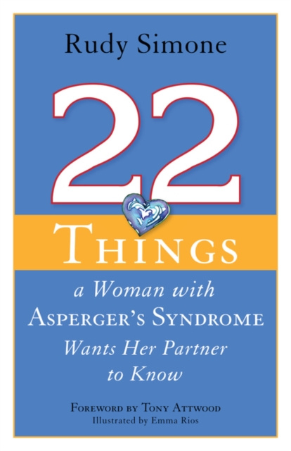 E-kniha 22 Things a Woman with Asperger's Syndrome Wants Her Partner to Know Emma Rios