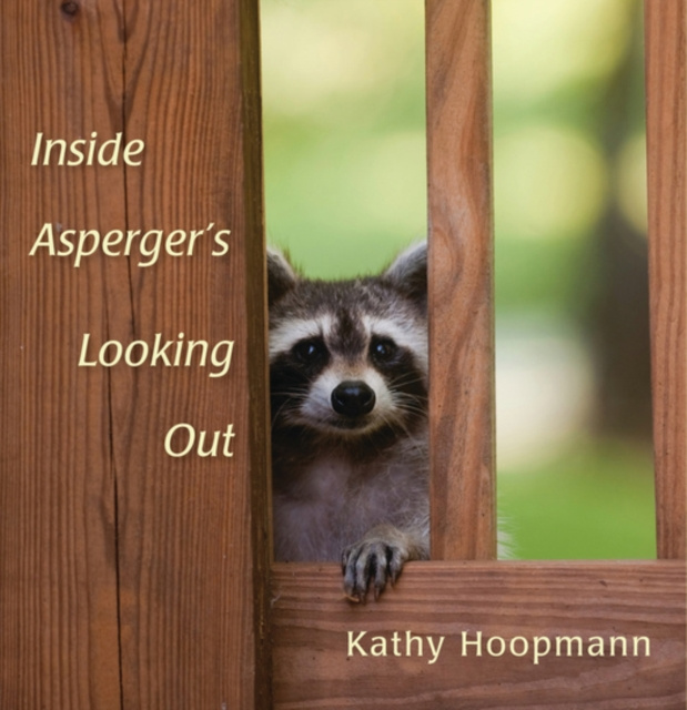 E-book Inside Asperger's Looking Out Kathy Hoopmann
