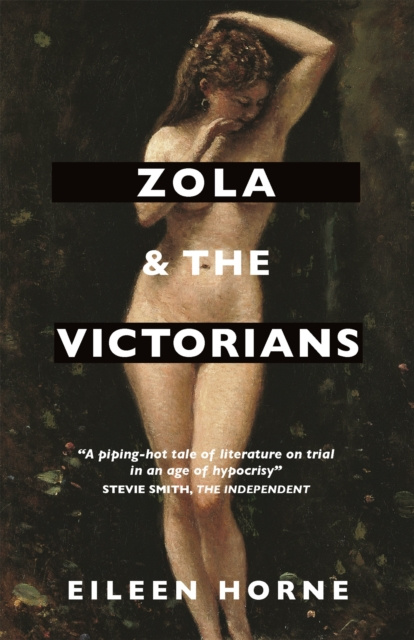 E-kniha Zola and the Victorians Eileen Horne