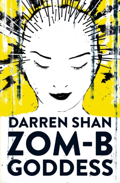 E-kniha ZOM-B Goddess Darren Shan