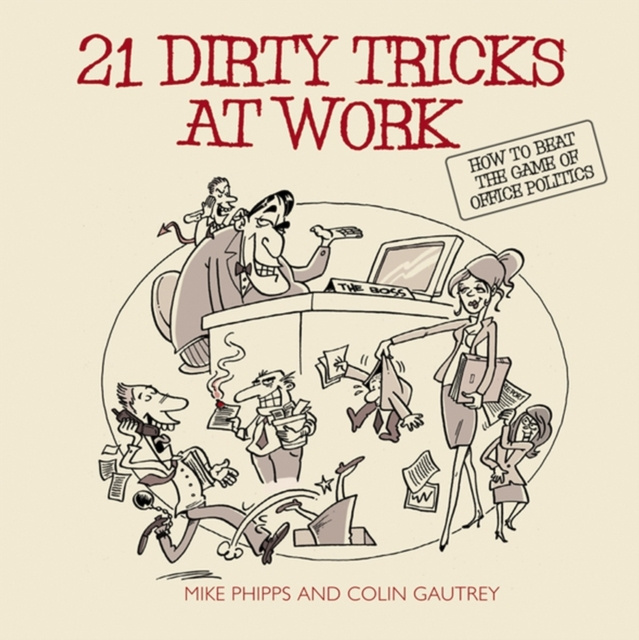 E-book 21 Dirty Tricks at Work Mike Phipps