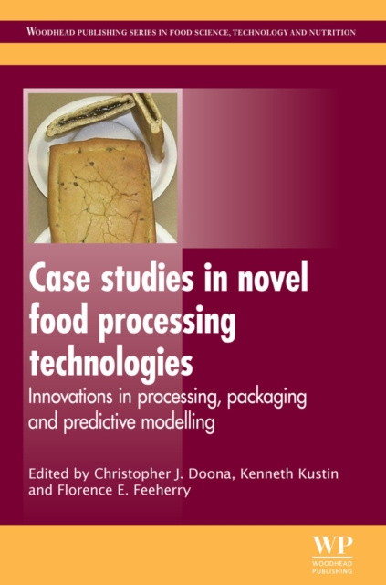 E-knjiga Case Studies in Novel Food Processing Technologies C J Doona