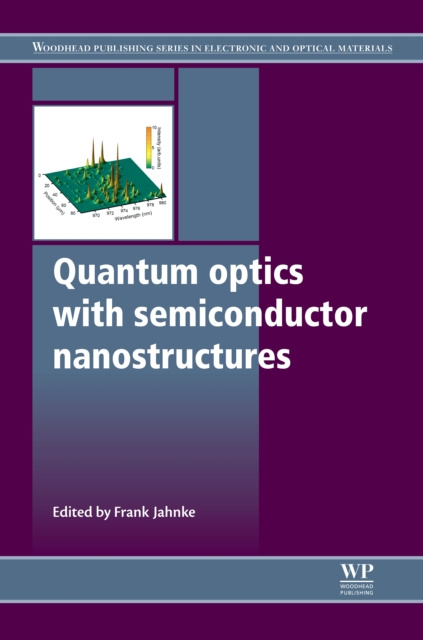 E-knjiga Quantum Optics with Semiconductor Nanostructures Frank Jahnke