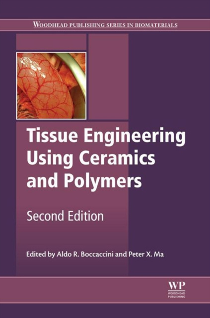 E-Book Tissue Engineering Using Ceramics and Polymers Aldo R. Boccaccini
