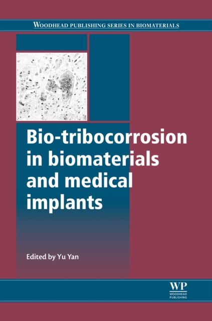 E-kniha Bio-Tribocorrosion in Biomaterials and Medical Implants Yu Yan