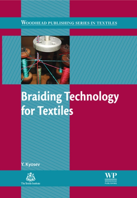 E-book Braiding Technology for Textiles Yordan Kyosev